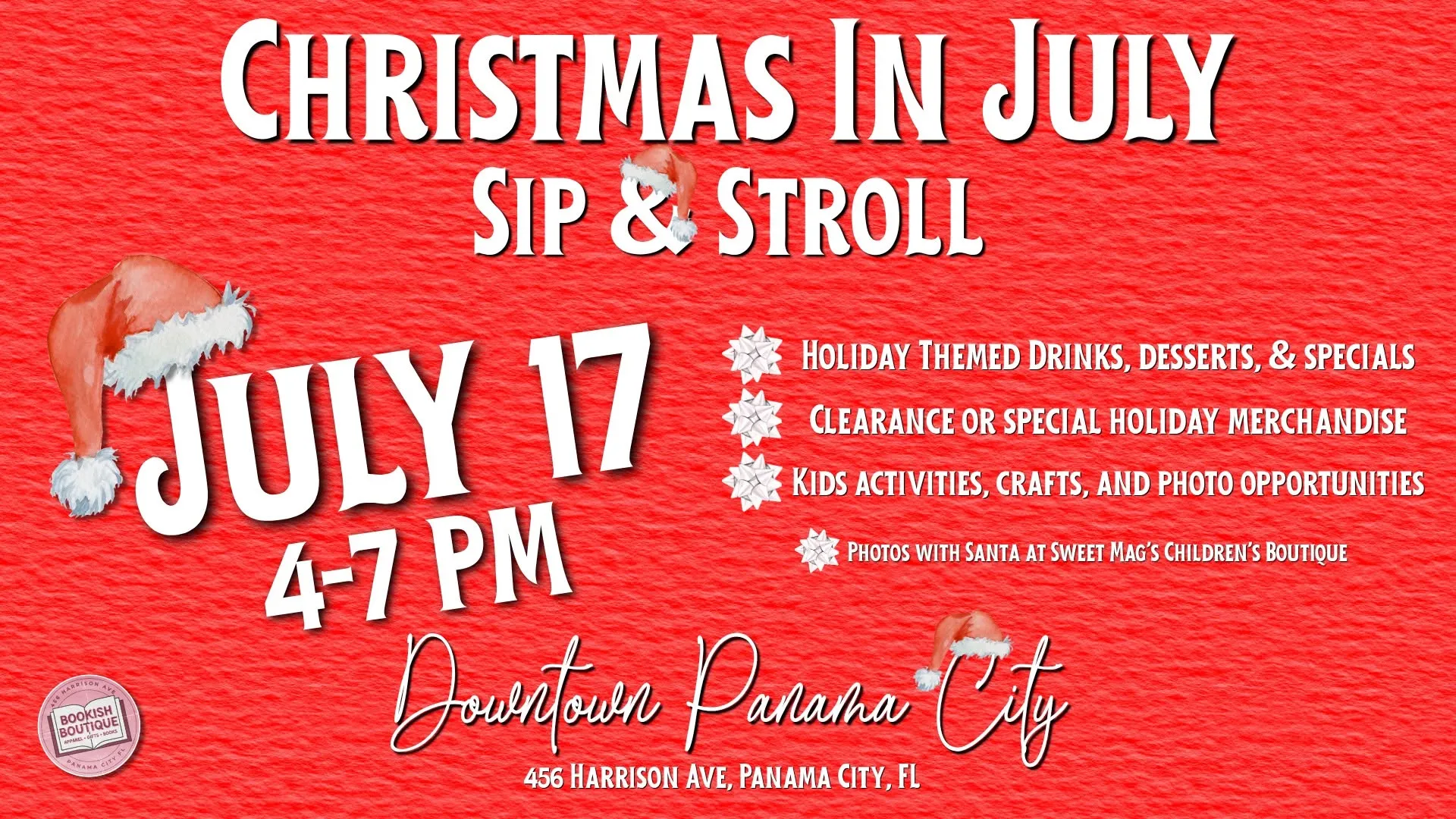 Christmas in July in Downtown Panama City: Sip, Stroll, Shop & Celebrate 2 Downtown Panama City Sip and Stroll Christmas in July in Panama City Florida